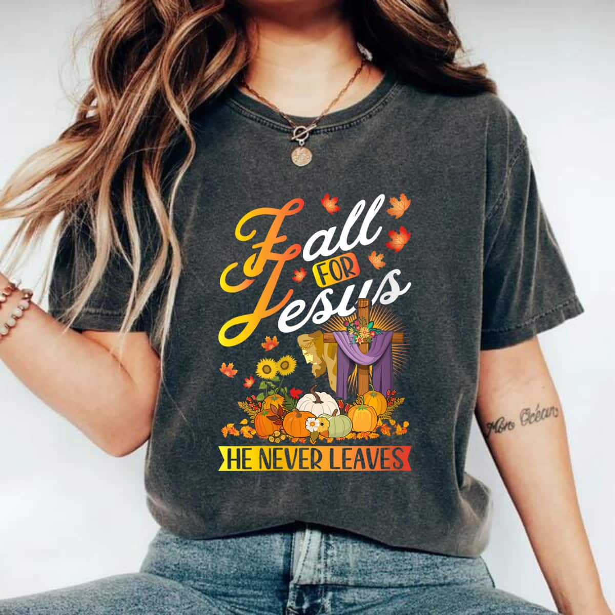 Fall For Jesus He Never Leaves Autumn Leaf Christians T-Shirt