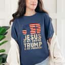 Jesus Is My Savior Trump Is My President Support Trump T-Shirt Jesus Is My Savior Trump Is My President Support Trump T-Shirt