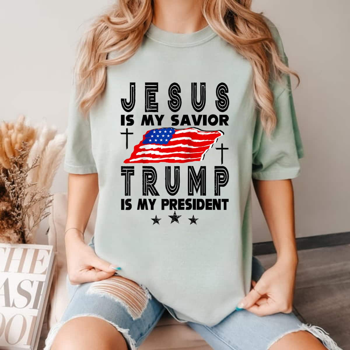 Jesus Is My Savior Trump Is My President 2024 Usa Flag T-Shirt