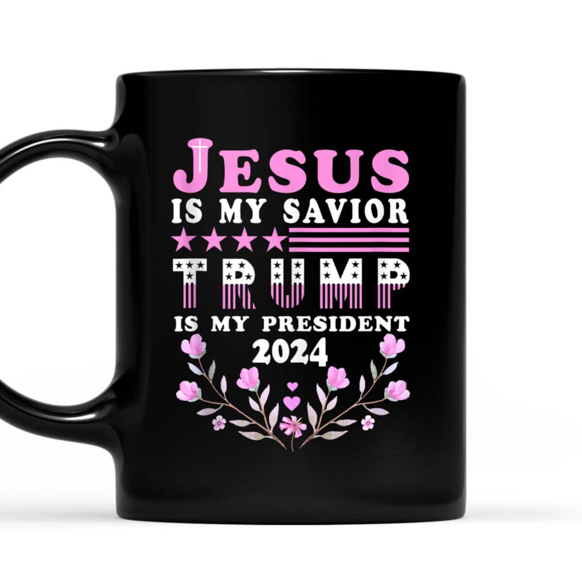 Jesus Is My Savior Trump Is My President 2024 Election T-Shirt Jesus Is My Savior Trump Is My President 2024 Election T-Shirt