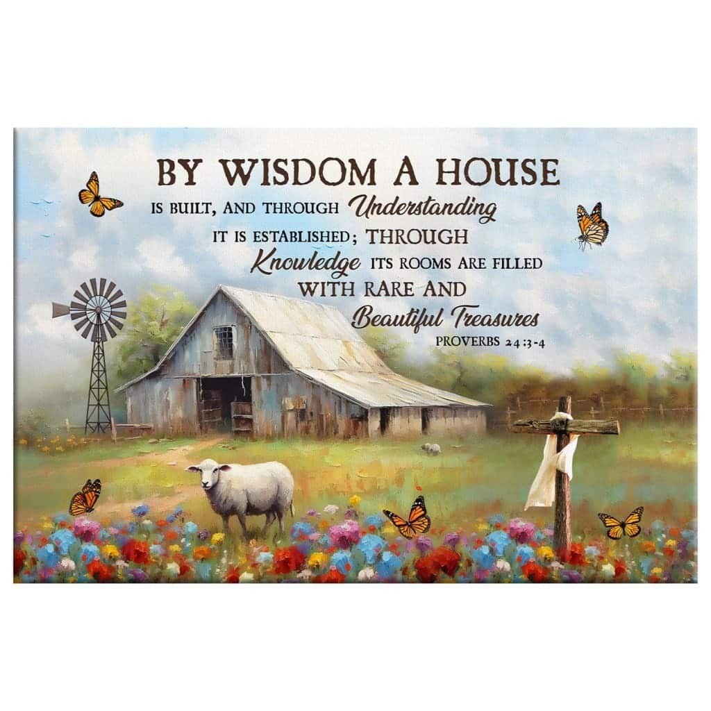 Proverbs 243-4 By Wisdom A House Is Built Old Barn Sheep Canvas Wall Art Proverbs 243-4 By Wisdom A House Is Built Old Barn Sheep Canvas Wall Art