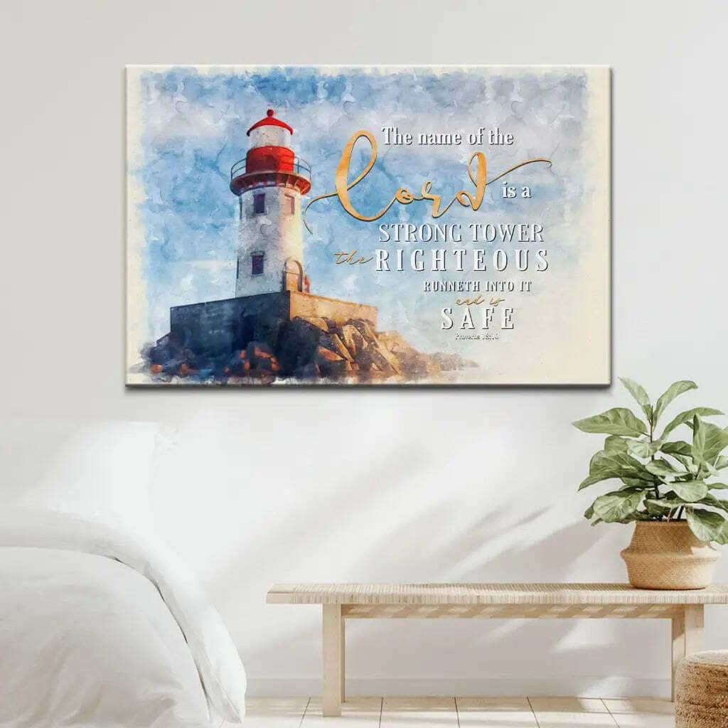 Proverbs 1810 The Name Of The Lord Is A Strong Tower Canvas Wall Art Proverbs 1810 The Name Of The Lord Is A Strong Tower Canvas Wall Art