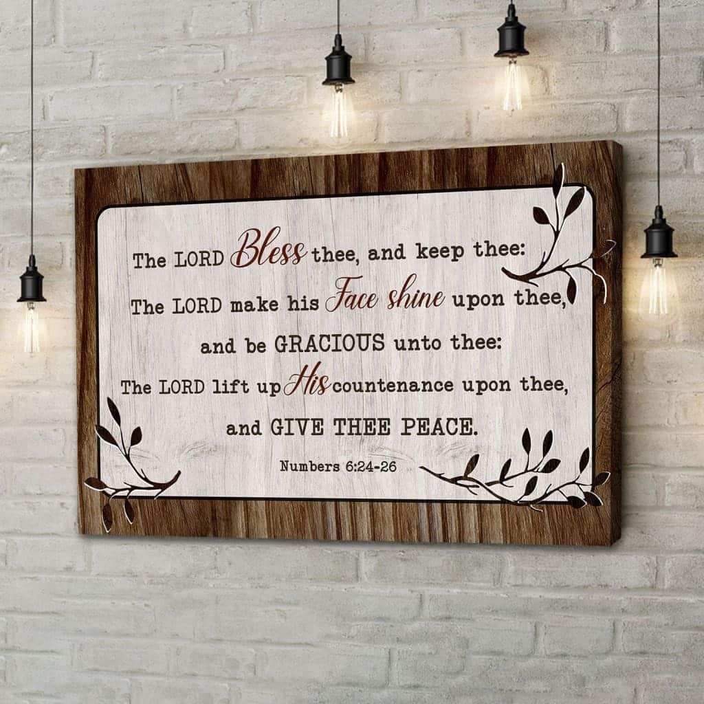 Numbers 624-26 The Lord Bless Thee And Keep Thee Canvas Wall Art Numbers 624-26 The Lord Bless Thee And Keep Thee Canvas Wall Art