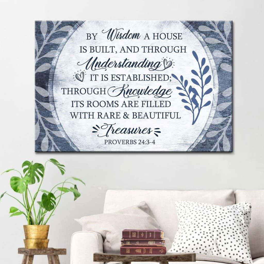 By Wisdom A House Is Built Christian Canvas Wall Art By Wisdom A House Is Built Christian Canvas Wall Art