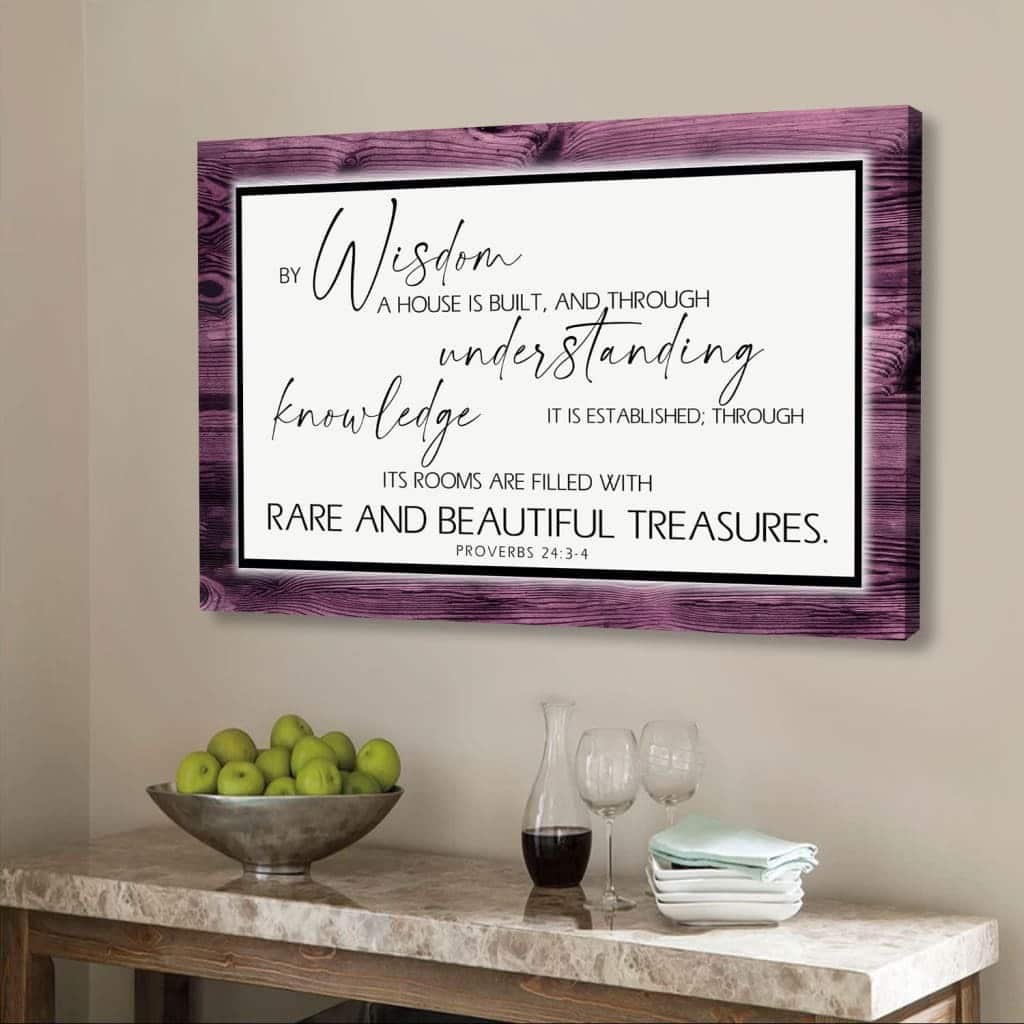 By Wisdom A House Is Built Bible Verse Canvas Wall Art By Wisdom A House Is Built Bible Verse Canvas Wall Art