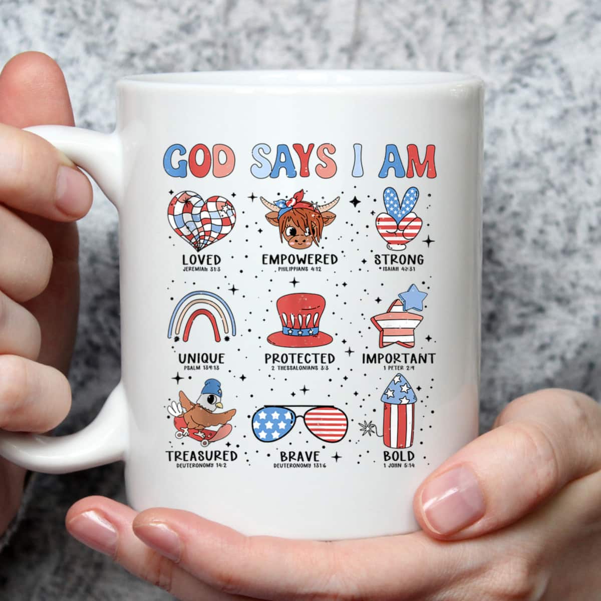 God Says I Am July 4th Christian Bible Verse T-Shirt God Says I Am July 4th Christian Bible Verse T-Shirt