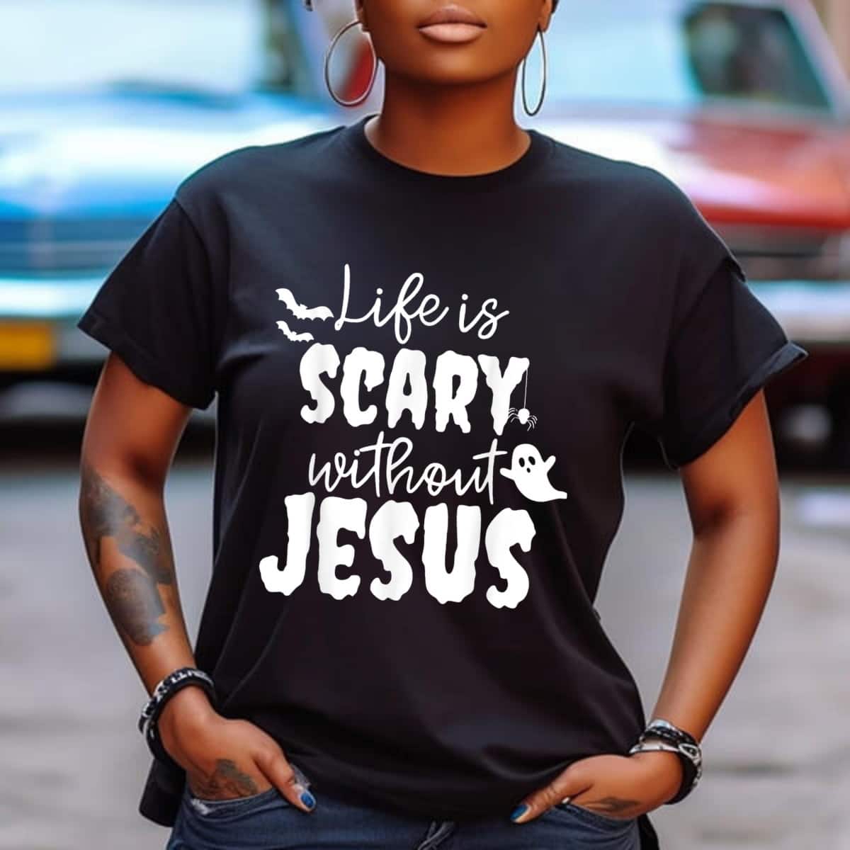 Life Is Scary Without Jesus Halloween Costume T-Shirt Life Is Scary Without Jesus Halloween Costume T-Shirt
