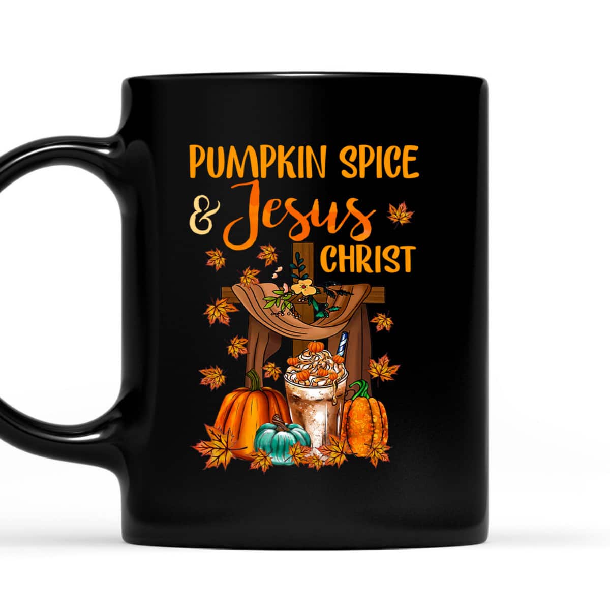 Pumpkin Spice And Jesus Christ Autumn Fall Season Halloween T-Shirt Pumpkin Spice And Jesus Christ Autumn Fall Season Halloween T-Shirt