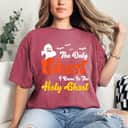 The Only Ghost I Know Is The Holy Ghost Christian Halloween Religious Gift T-Shirt The Only Ghost I Know Is The Holy Ghost Christian Halloween Religious Gift T-Shirt