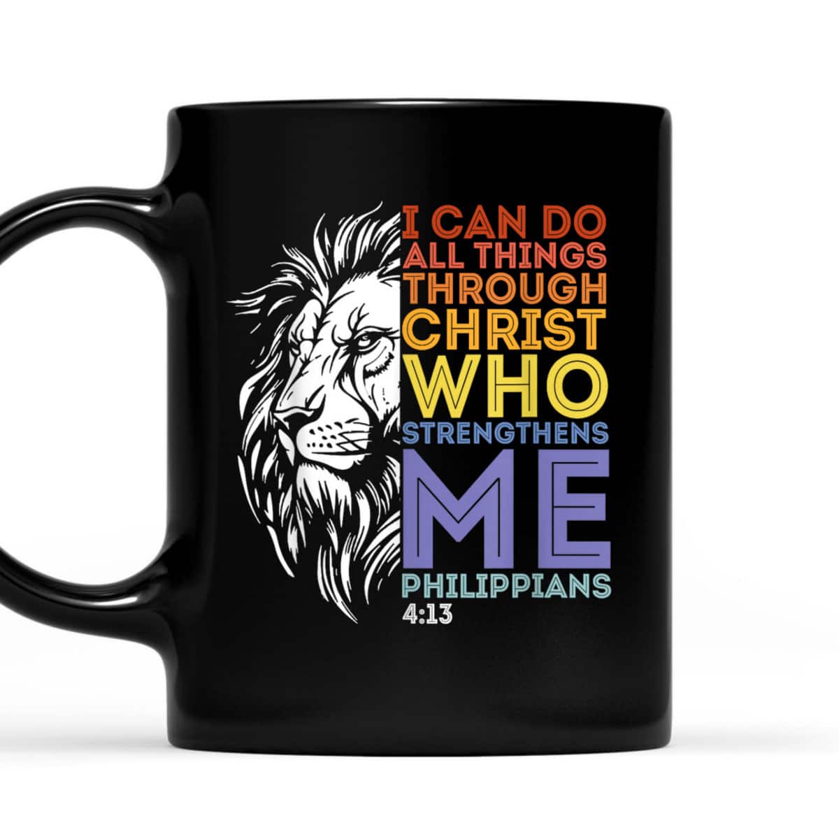 I Can Do All Things Through Christ Christian Lion Faith T-Shirt I Can Do All Things Through Christ Christian Lion Faith T-Shirt