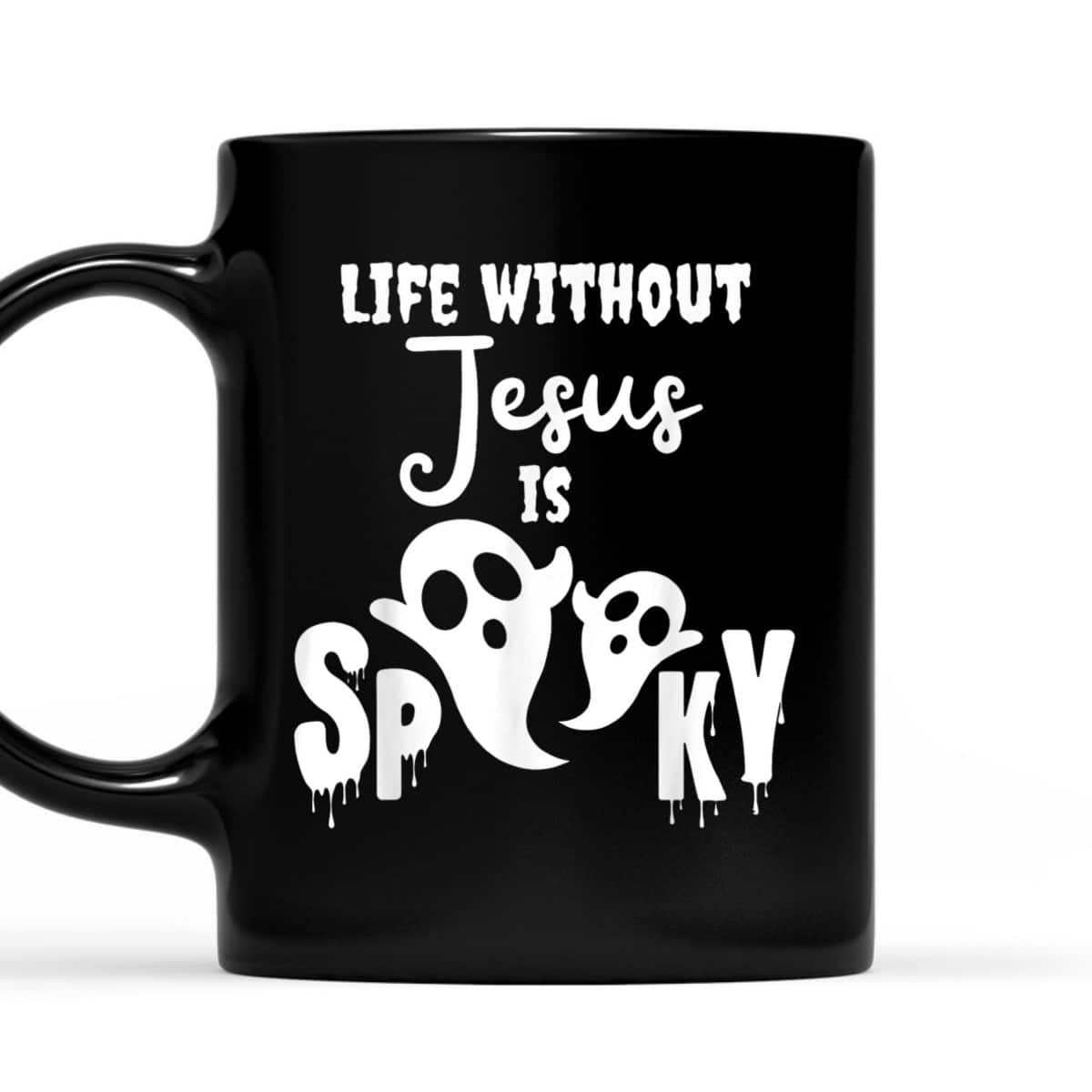 Life Without Jesus Is Spooky Ghost Christian Halloween T-Shirt Life Without Jesus Is Spooky Ghost Christian Halloween T-Shirt