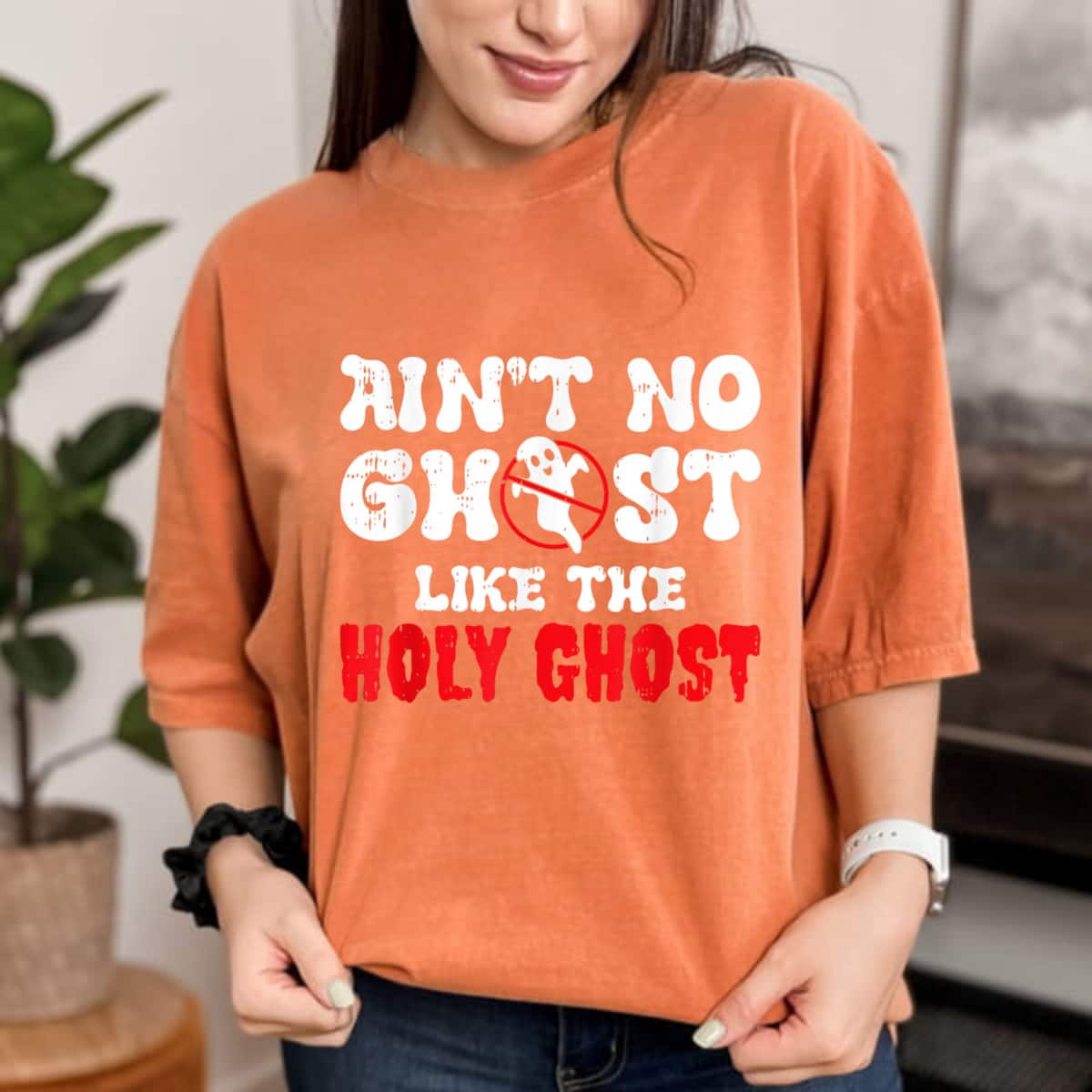 Aint No Ghost Like The Holy Ghost Halloween Christian T-Shirt Aint No Ghost Like The Holy Ghost Halloween Christian T-Shirt