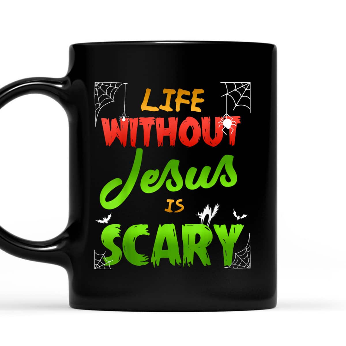Christian Halloween Life Without Jesus Is Scary T-Shirt Christian Halloween Life Without Jesus Is Scary T-Shirt