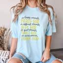 In Happy Moments Praise God Christian Faith For God Lovers T-Shirt In Happy Moments Praise God Christian Faith For God Lovers T-Shirt