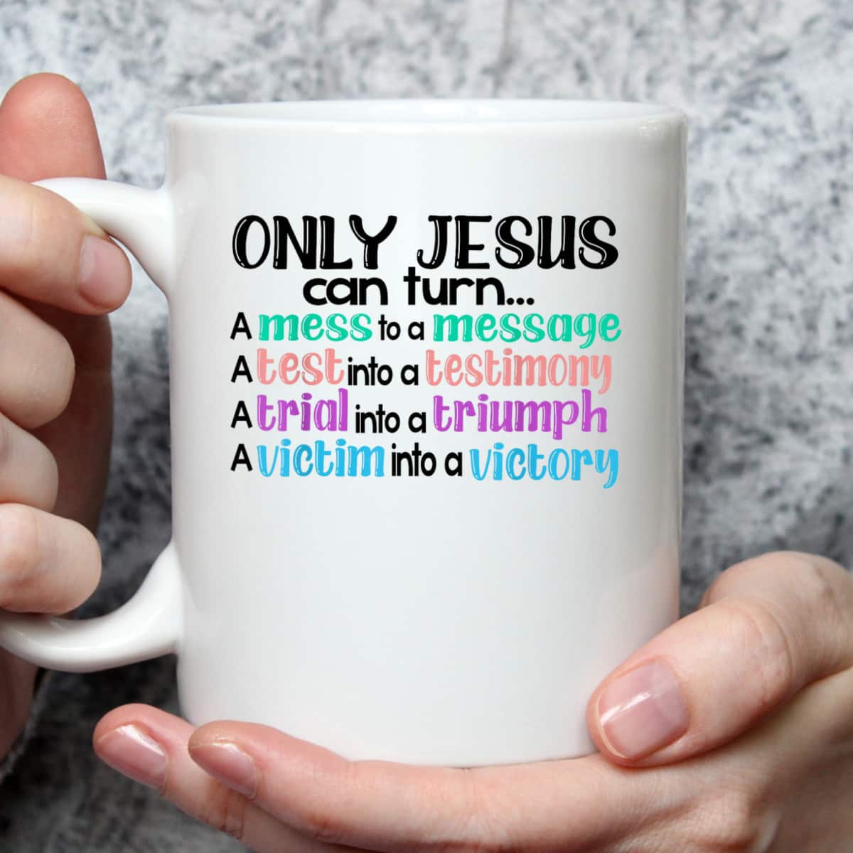 Only Jesus Can Turn A Mess To A Message Test Into Testimony T-Shirt Only Jesus Can Turn A Mess To A Message Test Into Testimony T-Shirt