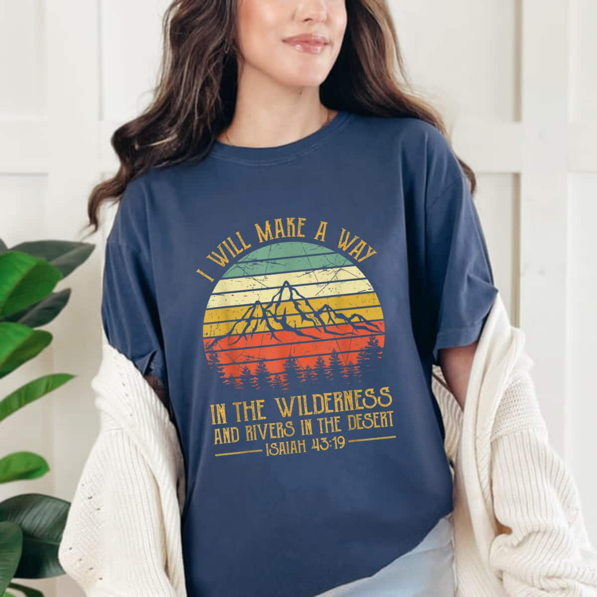 Religious Bible Verse Isaiah 4319 Christian I Will Make A Way In The Winderness T-Shirt