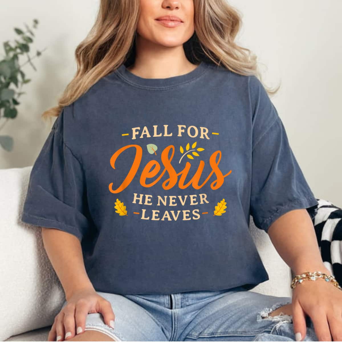 Fall For Jesus He Never Leaves Christian Jesus T-Shirt Fall For Jesus He Never Leaves Christian Jesus T-Shirt