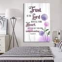 Trust In The Lord With All Your Heart Proverbs 35 Dandelions Flowers Canvas Print