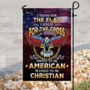 Proud To Be American Blessed To Be Christian Religious Garden Flag Proud To Be American Blessed To Be Christian Religious Garden Flag