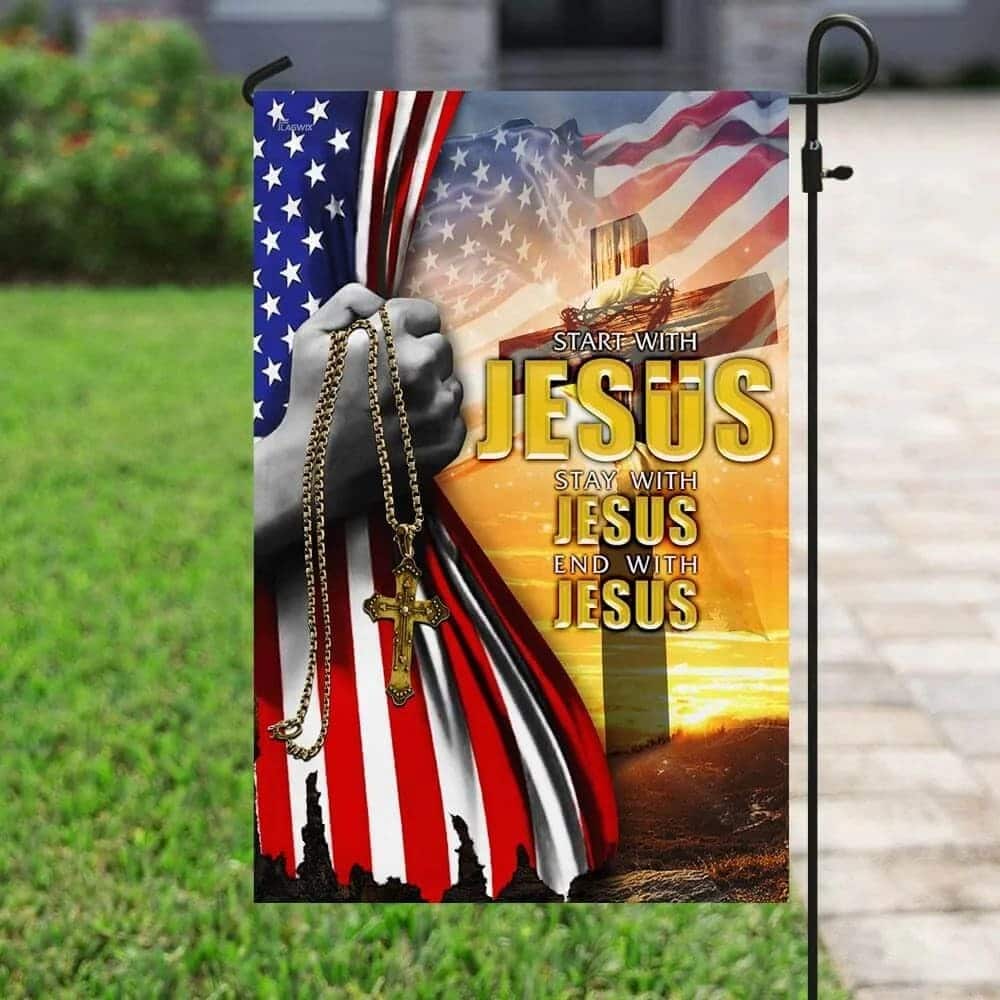 Start With Jesus American Christian Religious Cross US Garden Flag Start With Jesus American Christian Religious Cross US Garden Flag