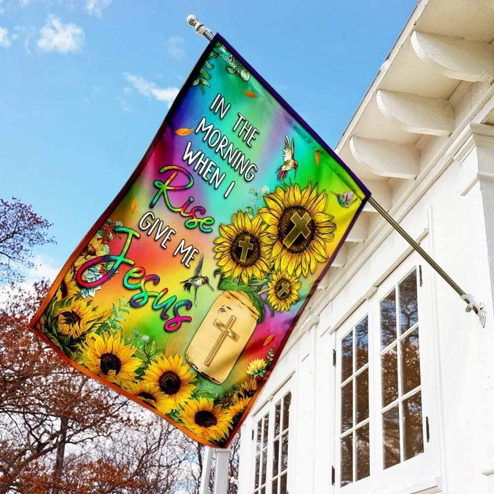 Sunflower In The Morning When I Rise Give Me Jesus Christian Religious Garden Flag Sunflower In The Morning When I Rise Give Me Jesus Christian Religious Garden Flag