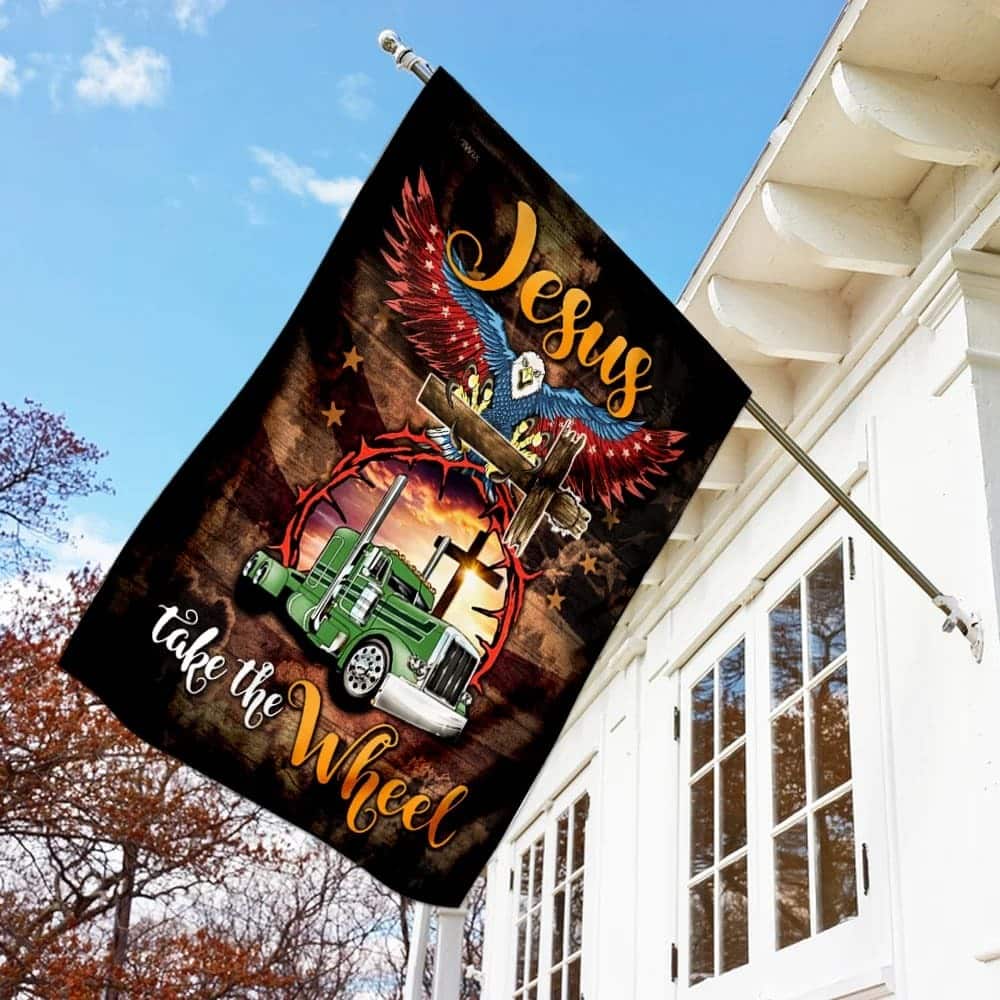 Trucker Jesus Take The Wheel Christian Religious Garden Flag Trucker Jesus Take The Wheel Christian Religious Garden Flag