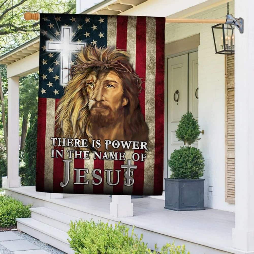 There Is Power In The Name Of Jesus American Christian Religious Garden Flag There Is Power In The Name Of Jesus American Christian Religious Garden Flag