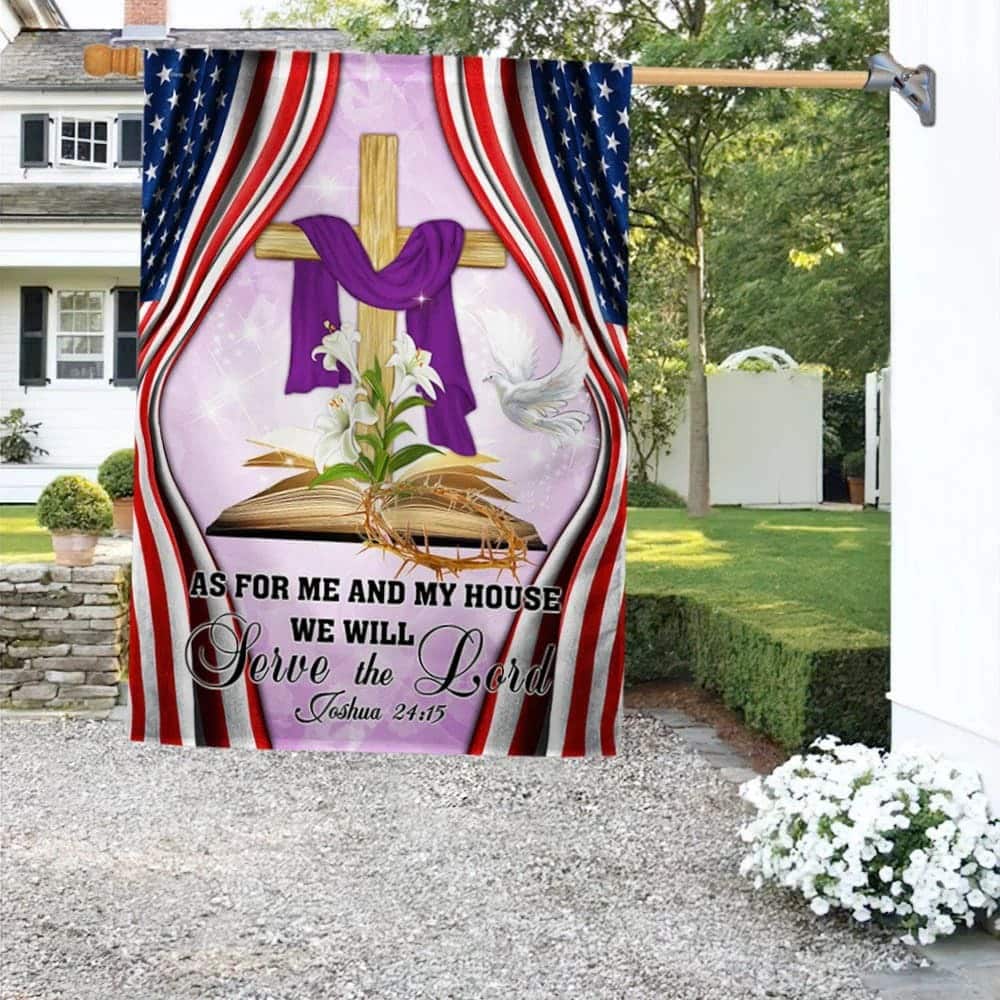 Jesus Cross American Easter As For Me And My We Will Serve The Lord Religious Easter Garden Flag Jesus Cross American Easter As For Me And My We Will Serve The Lord Religious Easter Garden Flag