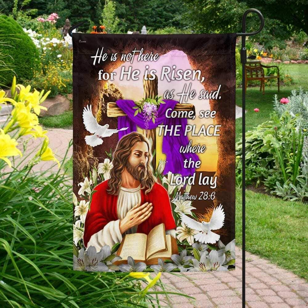 Jesus Cross Lily He Is Risen Come See The Place Where The Lord Lay Religious Easter Garden Flag