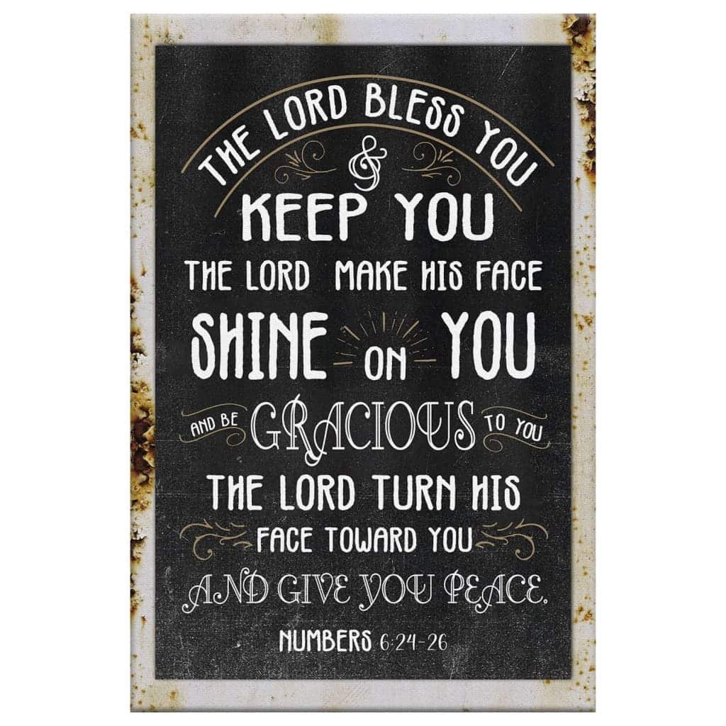 Numbers 624-26 The Lord Bless You And Keep You Rustic Farmhouse Canvas Print Numbers 624-26 The Lord Bless You And Keep You Rustic Farmhouse Canvas Print