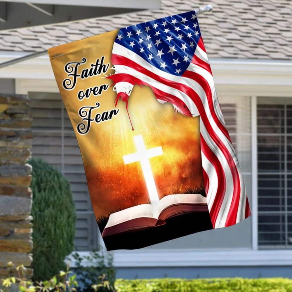 Bible Cross Holy Light Faith Over Fear American Christian Garden Flag
