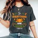In Everything Give Thanks Christian Thanksgiving Costume T-Shirt