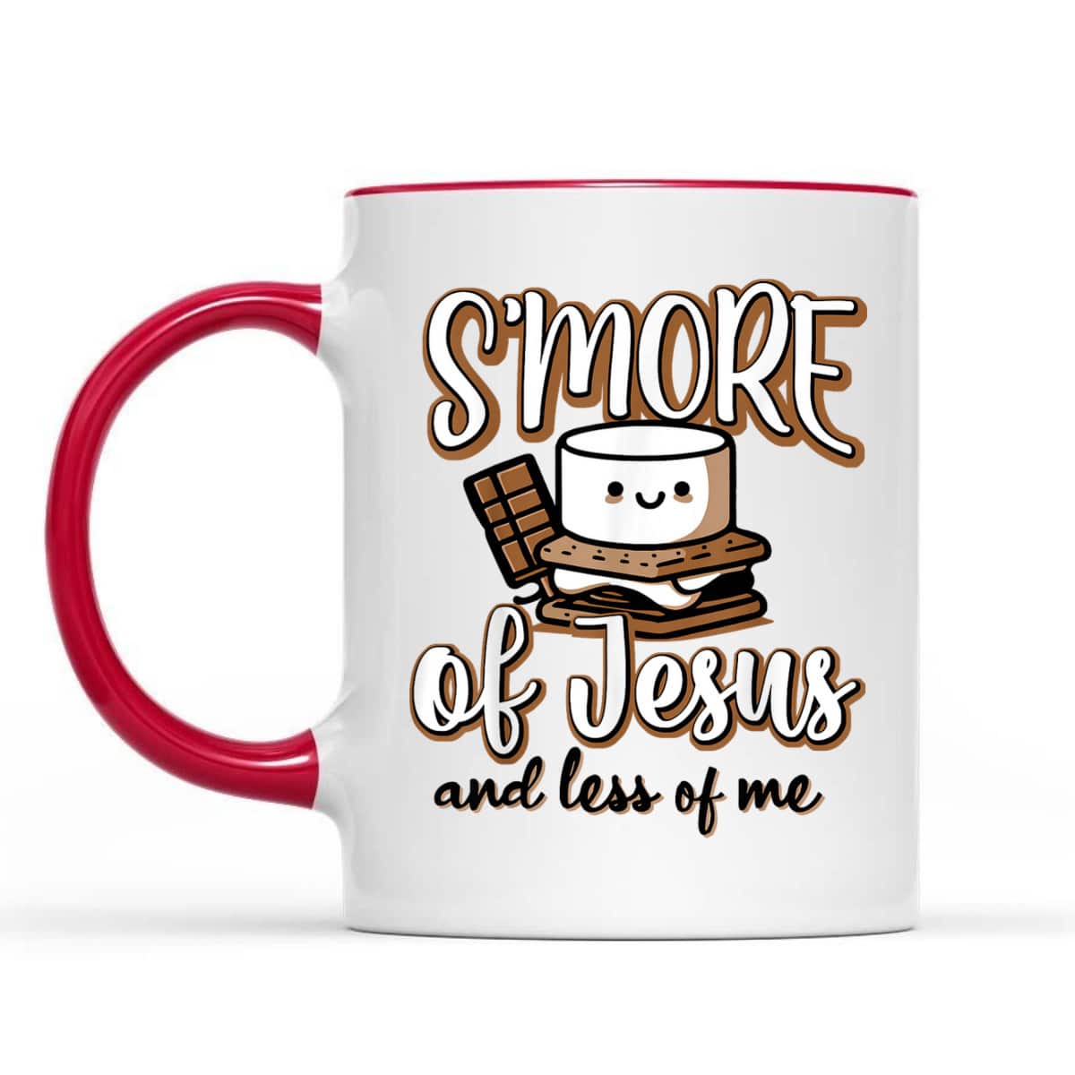 S'more Of Jesus And Less Of Me T-Shirt S'more Of Jesus And Less Of Me T-Shirt