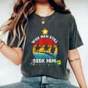 Wise Men Still Seek Him Christian Christmas Religious T-Shirt Wise Men Still Seek Him Christian Christmas Religious T-Shirt
