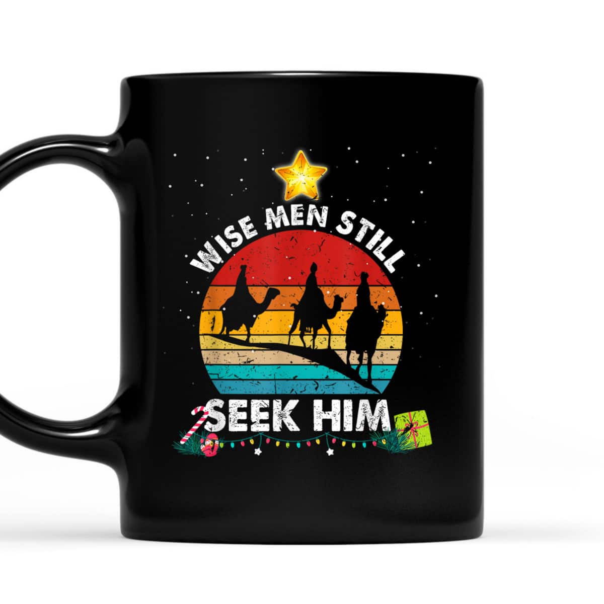 Wise Men Still Seek Him Christian Christmas Religious T-Shirt Wise Men Still Seek Him Christian Christmas Religious T-Shirt