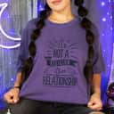 It's Not A Religion It's A Relationship Christian T-Shirt It's Not A Religion It's A Relationship Christian T-Shirt