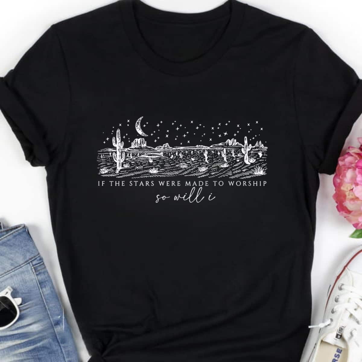 If Stars Were Made To Worship So Will I Christian Religious T-Shirt If Stars Were Made To Worship So Will I Christian Religious T-Shirt
