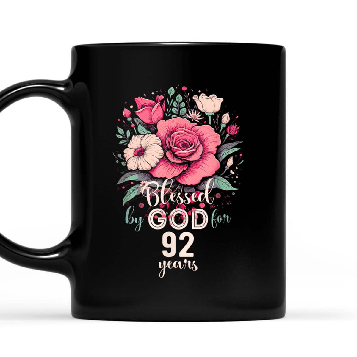 Blessed By God For 92 Years Rose Religious 92nd Birthday T-Shirt Blessed By God For 92 Years Rose Religious 92nd Birthday T-Shirt