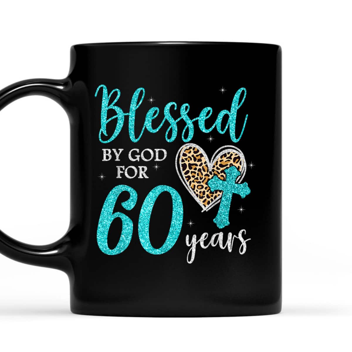 Blessed By God For 60 Years Happy 60th Bday Leopard Heart T-Shirt Blessed By God For 60 Years Happy 60th Bday Leopard Heart T-Shirt