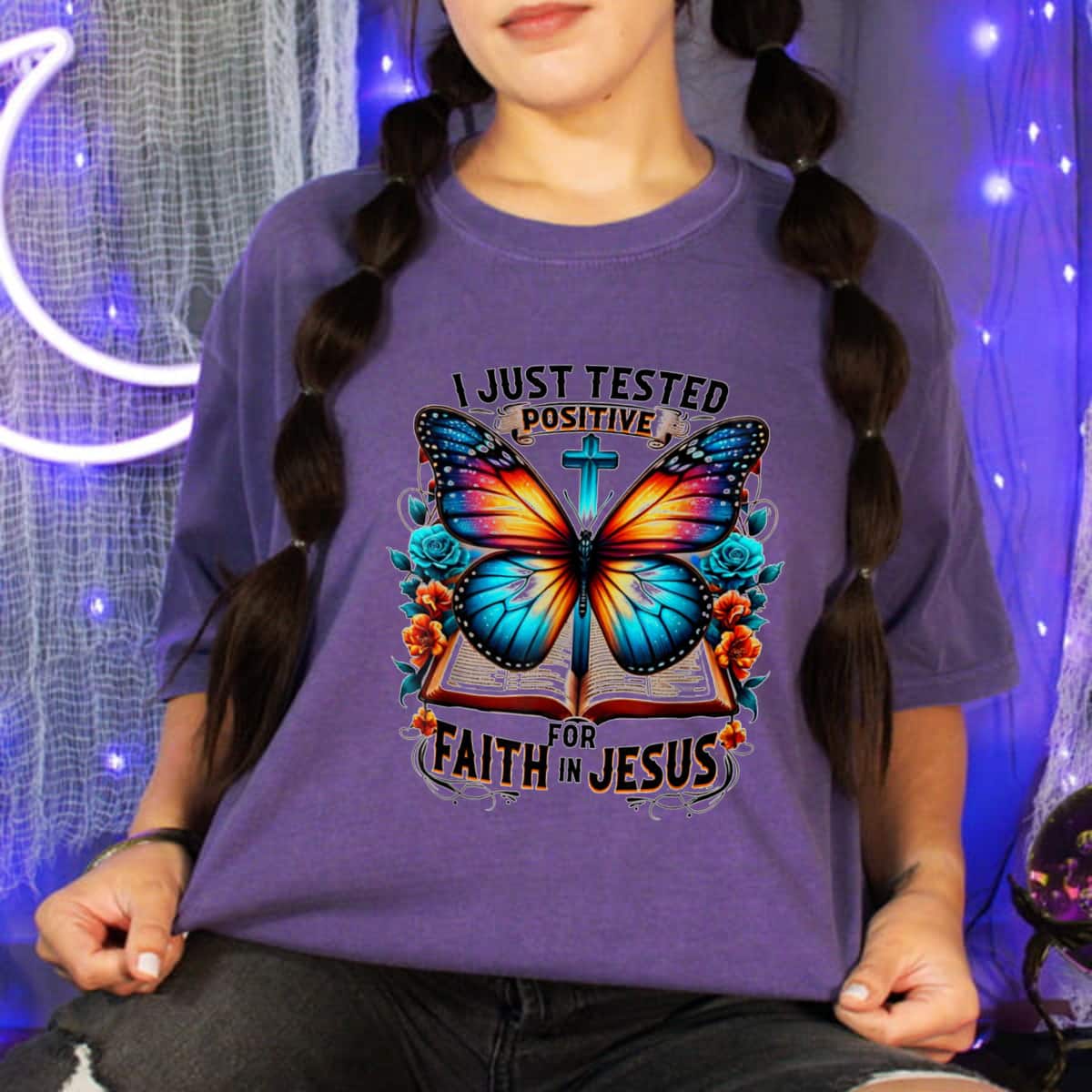 I Just Tested Positive For Faith In Jesus Christian T-Shirt I Just Tested Positive For Faith In Jesus Christian T-Shirt