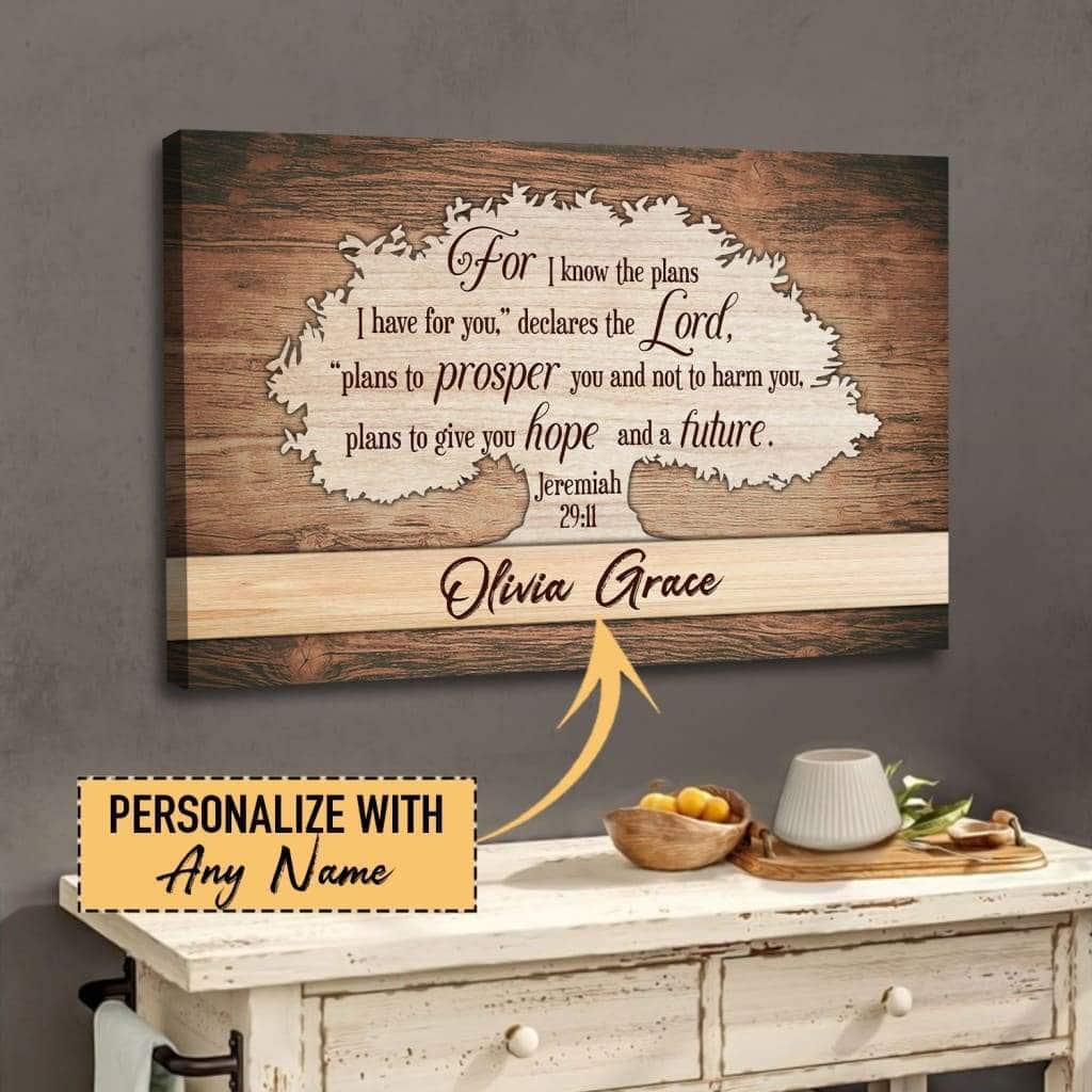 For I Know The Plans I Have For You Jeremiah 2911 With Name Canvas Wall Art For I Know The Plans I Have For You Jeremiah 2911 With Name Canvas Wall Art