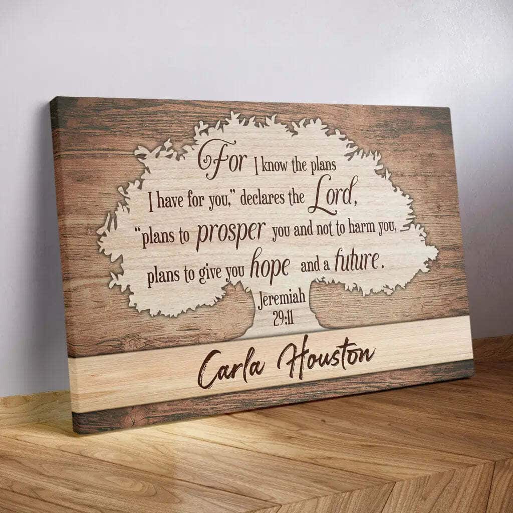 For I Know The Plans I Have For You Jeremiah 2911 With Name Canvas Wall Art For I Know The Plans I Have For You Jeremiah 2911 With Name Canvas Wall Art