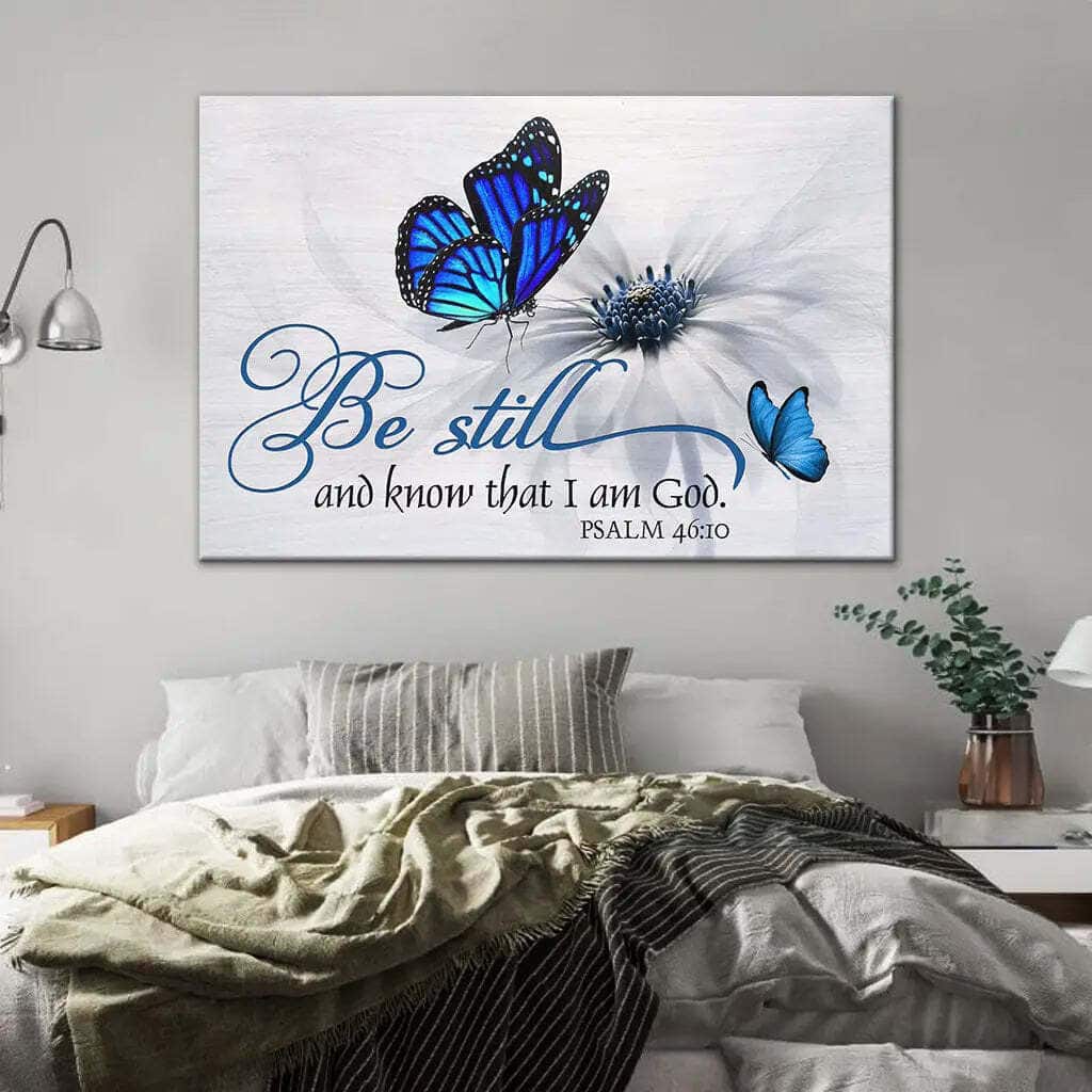 Butterfly Flower Be Still And Know That I Am God Psalm 4610 Canvas Wall Art Butterfly Flower Be Still And Know That I Am God Psalm 4610 Canvas Wall Art