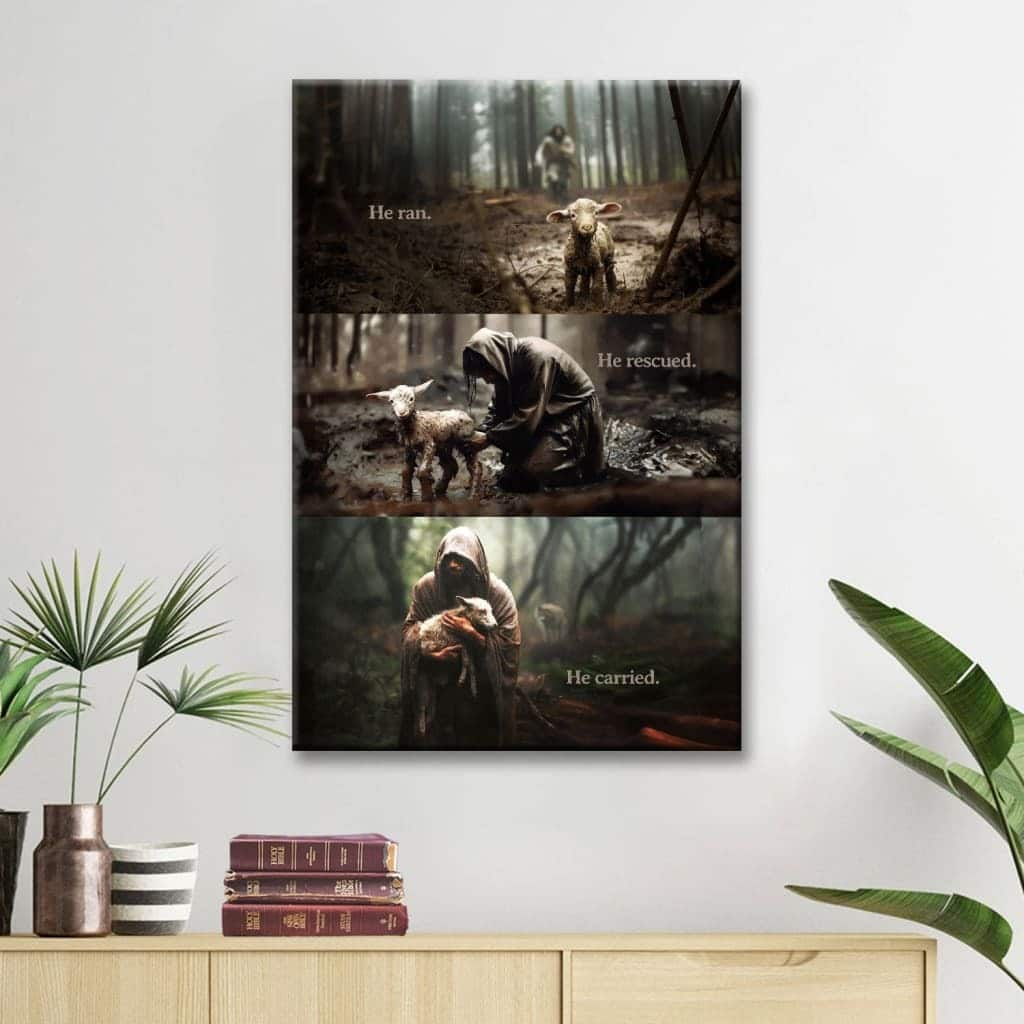 He Ran He Rescued He Carried Jesus And Lost Sheep Canvas Print He Ran He Rescued He Carried Jesus And Lost Sheep Canvas Print