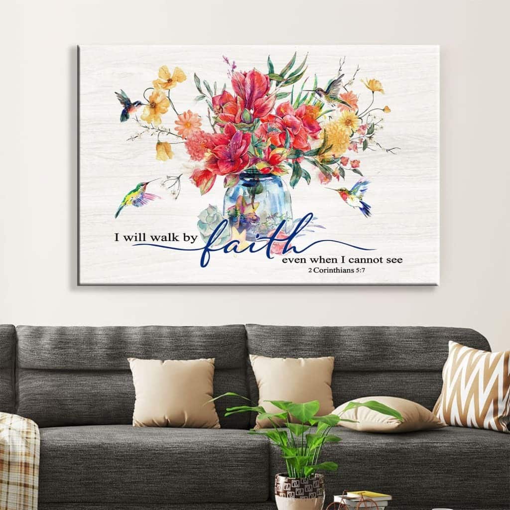 Hummingbird Flowers I Will Walk By Faith Even When I Cannot See Canvas Wall Art Hummingbird Flowers I Will Walk By Faith Even When I Cannot See Canvas Wall Art