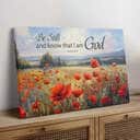 Be Still And Know That I Am God Psalm 4610 Poppy Field Canvas Wall Art Be Still And Know That I Am God Psalm 4610 Poppy Field Canvas Wall Art