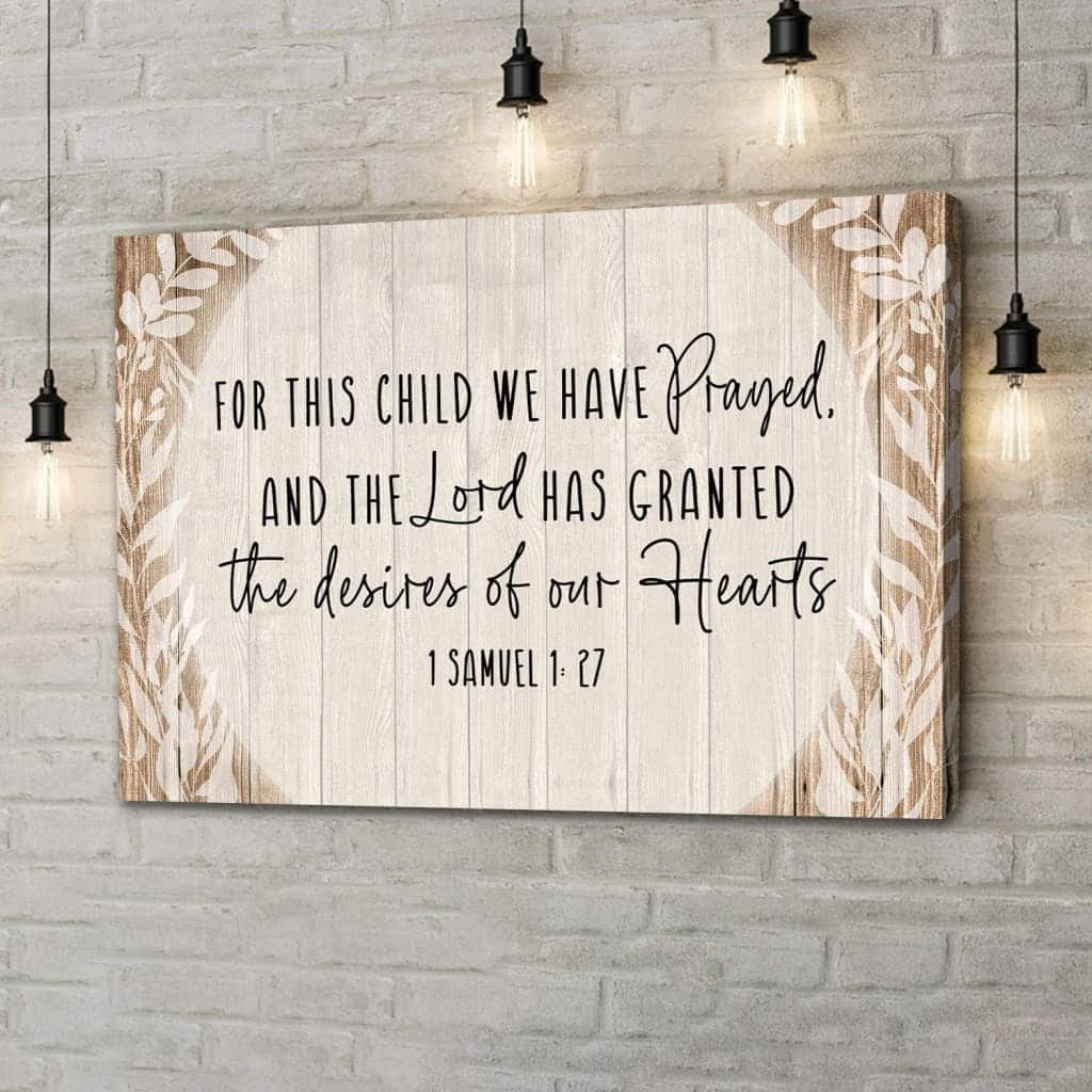 1 Samuel 127 For This Child We Have Prayed Christian Canvas Wall Art