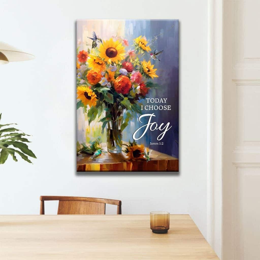 Today I Choose Joy Hummingbird Sunflower Canvas Print Today I Choose Joy Hummingbird Sunflower Canvas Print