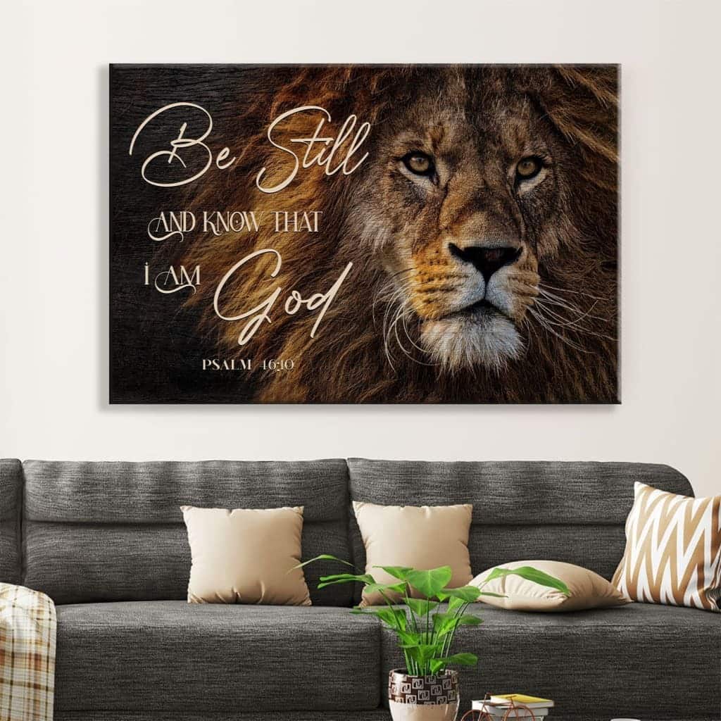 Be Still And Know That I Am God Lion Of Judah Christian Canvas Wall Art Be Still And Know That I Am God Lion Of Judah Christian Canvas Wall Art
