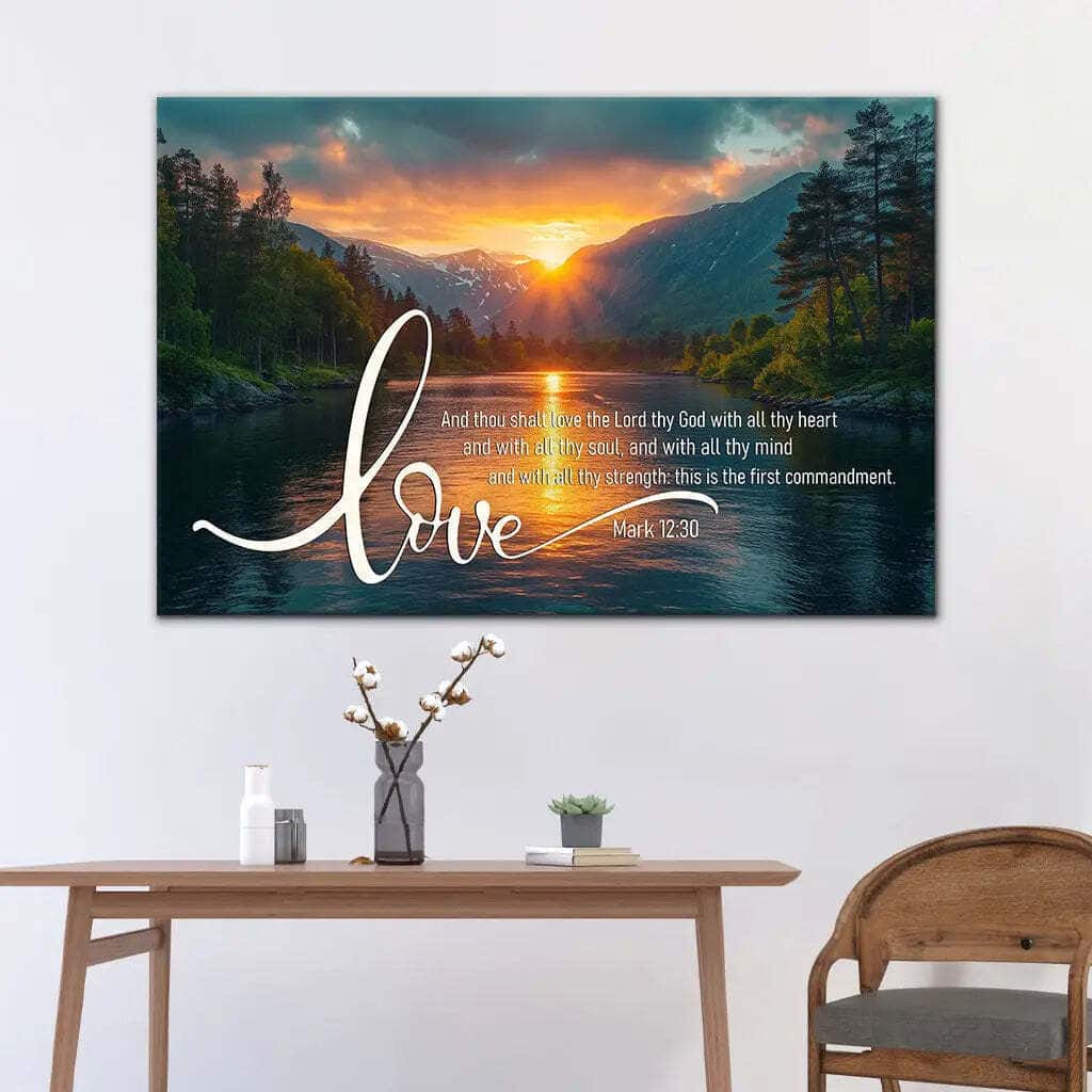 Mark 1230 Love The Lord Your God With All Your Heart Canvas Wall Art Mark 1230 Love The Lord Your God With All Your Heart Canvas Wall Art